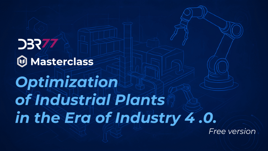 Optimization of Industrial Plants in the Era of Industry
